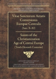 New volume by Budapest researchers: Saints of the Christianization Age of Central Europe (Tenth-Eleventh Centuries) 